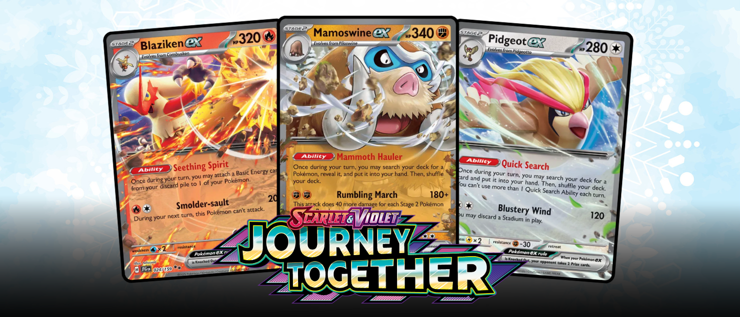 ad of the Scarlet and Violet: Journey Together expansion showing Blaziken ex, Mamoswine ex and Pidgeot ex cards